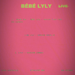 LYLY ( Zombie 3:00) [ Live ]