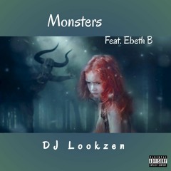 Monsters (Feat. Ebeth B)