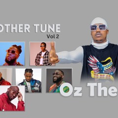 Another Tune VOL 2 by OZ THE DJ