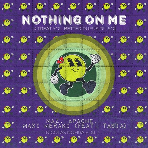 Nothing On Me X Treat you better RUFUS DU SOL , (Nicolas Nohra Edit) PLAYED BY RUFUS DU SOL