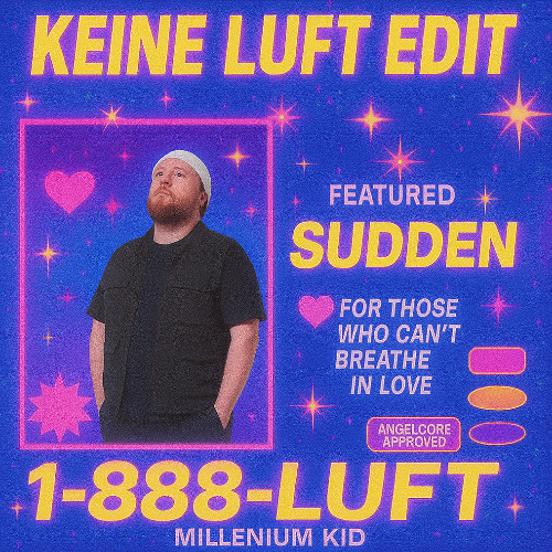 MILLENIUMKID - KEINE LUFT (SUDDEN's HEARTBREAK EDIT) [FREE DL]