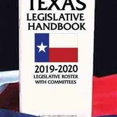 [Download] EPUB 💝 Texas Legislative Handbook 2017-2018: Legislative Roster with Comm