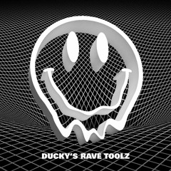 DUCKY - RAVE TOOL 03
