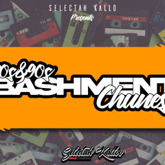 80S/90S BASHMENT CHUNES MIX