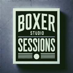 BOXER | Studio Sessions Vol.1