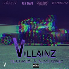 DEAD HOEZ & BLOOD MONEY (prod. LXNTIL)