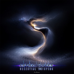 Astral Waves "Celestial Whispers" ( extract ) - [ Altar Records ]