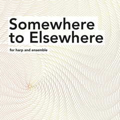 Somewhere To Elsewhere (Eastman performance)