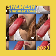 Shémésh - SummerLove2023 MIX