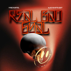 Real Bad Gyal (Aleo Shatta Edit)