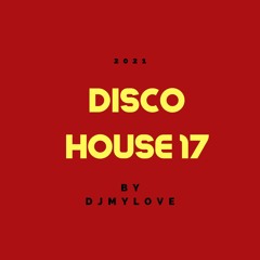 DISCO HOUSE 17