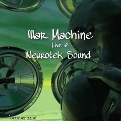 War Machine live @ Neurotek Sound