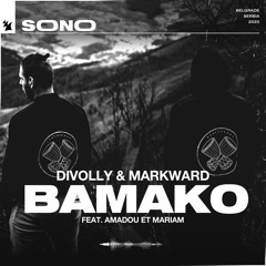 Divolly & Markward feat. Amadou & Mariam - Bamako