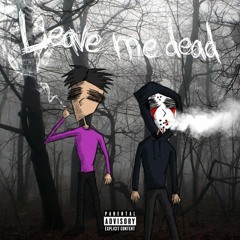 leave me dead ft. JosieImanuel (prod.JosieImanuel)