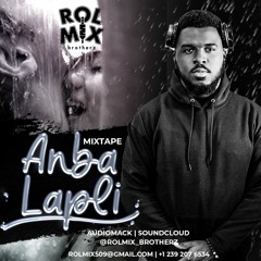 Anba Lapli Mixtape 2021 By DJ ROLMIX BROTHERZ