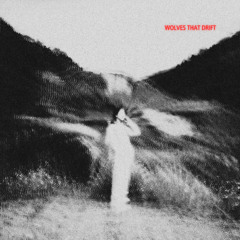 WOLFDRIFTA | WOLVES THAT DRIFT [BLOOP] [SEPT 2025]