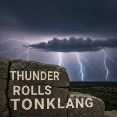 Thunder rolls