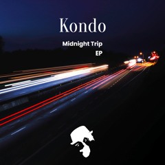 Kondo - Midnight Trip (Original Mix)