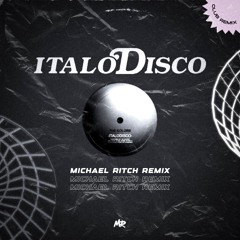 The Kolors - Italodisco (Michael Ritch Remix)