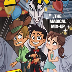[GET] KINDLE 🗃️ Zach King: The Magical Mix-Up by  Zach King EBOOK EPUB KINDLE PDF