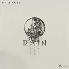 Sleep Token - Rain (MECHANYX Remix)