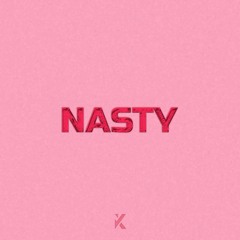 Nasty (feat. Trubl3)