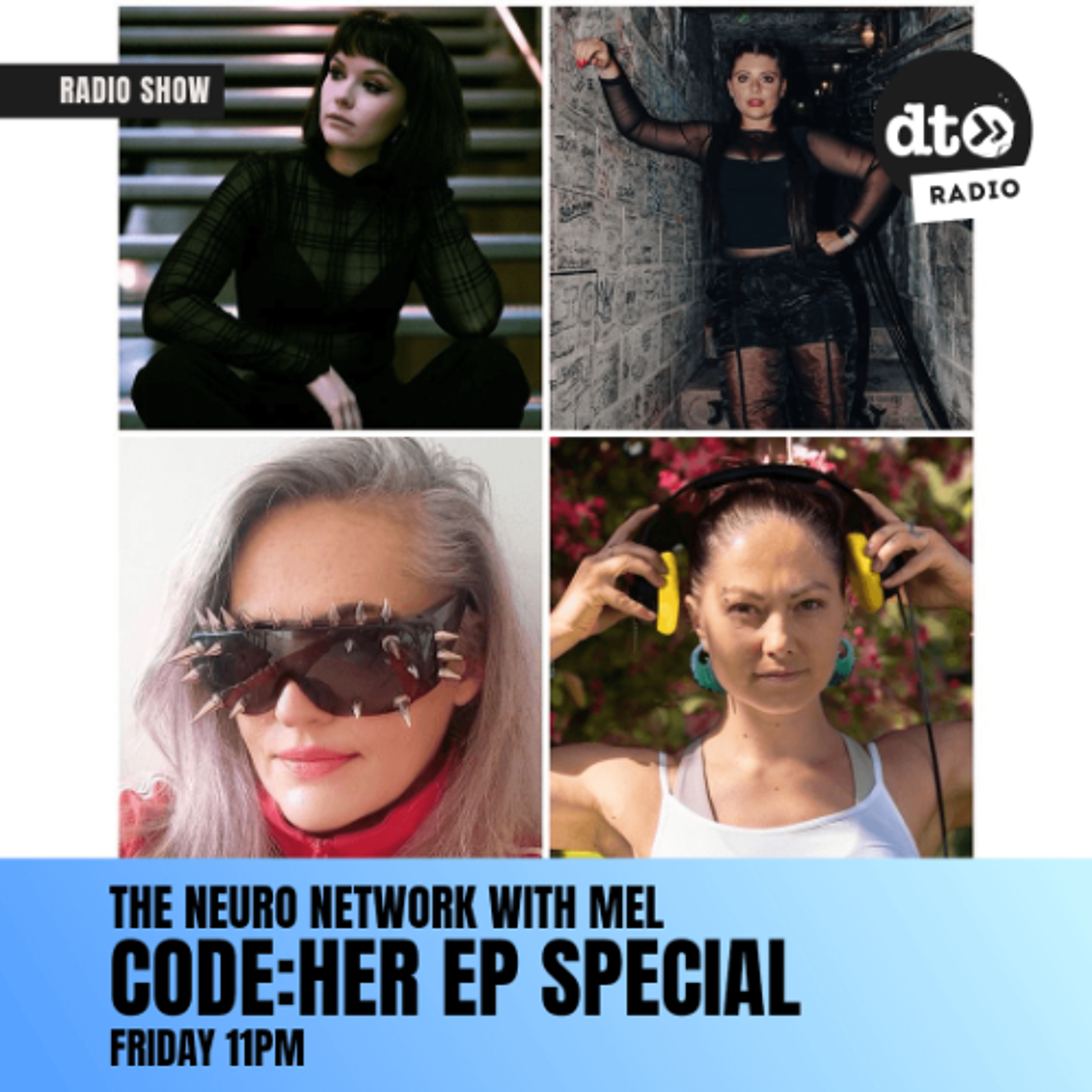 The Neuro Network with MEL - CODE:HER EP Special