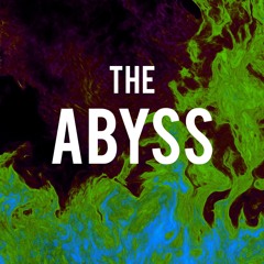 The Abyss