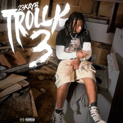 23KayB - TrollK 3