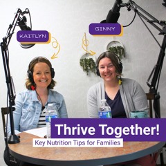 Key Nutrition Tips for Families - Thriving Together