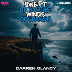 Darren Glancy - Swept Up By The Winds Of Change(Work In Progress)