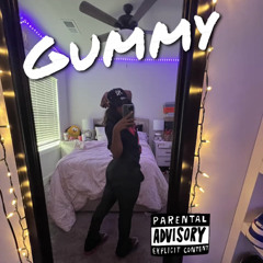Gummy(ft.Bxndz100)