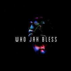 Kev Dot Kruz - Who Jah Bless (Original Mix)FREE DOWNLOAD