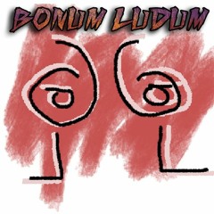 BONUM LUDUM... (MY PHASE 2)