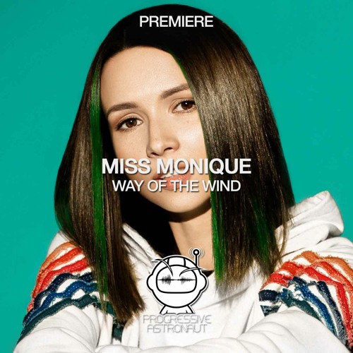 PREMIERE: Miss Monique - Way Of The Wind (Original Mix) [Lost on You]