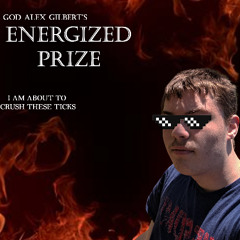 GOD Alex Gilbert - Energized Prize
