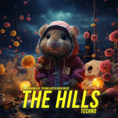 The Hills (Techno)