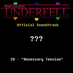 TC!Underfell Soundtrack - 028 Necessary Tension