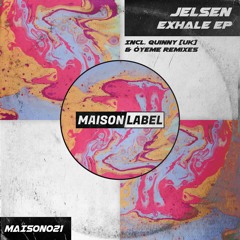 Jelsen - Exhale (Quinny [UK] Remix)