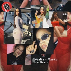 Rosalía - Saoko (Vlado Remix)