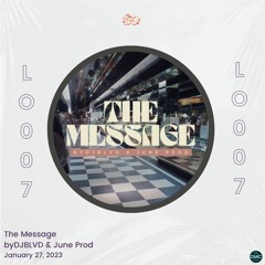 byDJBLVD, June Prod - The Message (Original Mix)