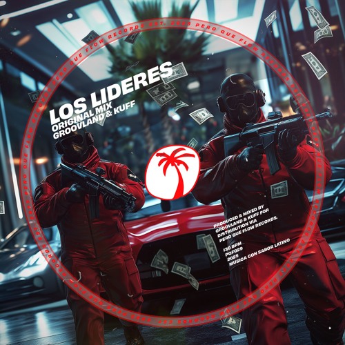 Groovland, KUFF - LOS LIDERES (Supported by DEM2, Paco Osuna, & MusicOn)