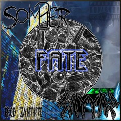 Fate (feat. Somber)Prod. Zanthite
