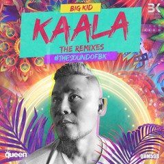 Big Kid - Kaala (Lourenzo & Diego Santander Remix)