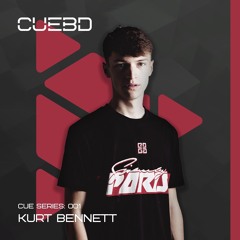 CUE SERIES: 001 - Kurt Bennett