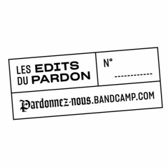 [LEDP] Les Edits du Pardon