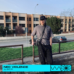 Neo Violence 04/24 by dMIT.RY