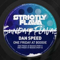 Dan Speed - One Friday At Boogie (Part I)