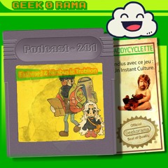 Épisode 281 GeekOrama - Eastward & Nimbus le Trublion | IC : Chuck Norris