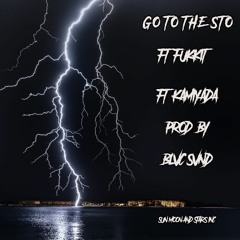 BLVC SVND - GO TO THE STO FT FUKKIT & KAMIYADA(PROD BY BLVC SVND)